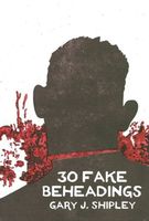 30 Fake Beheadings