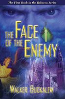 Cover of The Face of the Enemy by Walker Buckalew