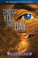 Cover of Choose You This Day by Walker Buckalew