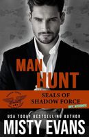 Man Hunt, SEALs of Shadow Force