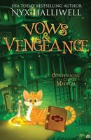 Vows and Vengeance