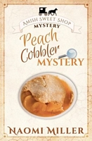 Peach Cobbler Mystery