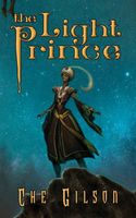 Cover of The Light Prince by Che Gilson