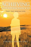 Cover of Achieving Superpersonhood by William Peace