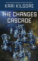 The Changes Cascade