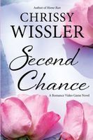 Cover of Second Chance by Chrissy Wissler