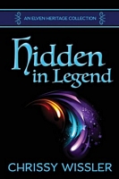 Cover of Hidden in Legend by Chrissy Wissler