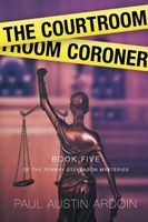 The Courtroom Coroner