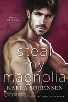 Steal my Magnolia