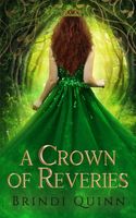 Cover of A Crown of Reveries by Brindi E. Lundberg