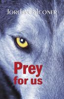 Cover of Prey for Us by Jordan Falconer