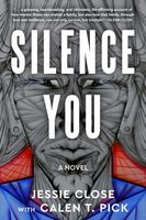 Cover of Silence You by Jessie Close
