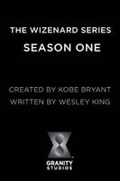 The Wizenard Series: Season One