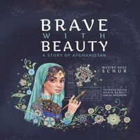 Brave with Beauty