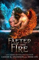 Faeted Under Fire