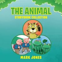 The Animal Storybook Collection