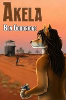 Cover of Akela by Ben Goodridge