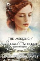 The Mending Of Lillian Cathleen