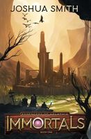 Cover of Immortals by Joshua Smith