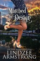 Matched by Design