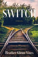Cover of Switch by Heather Glenn Vines