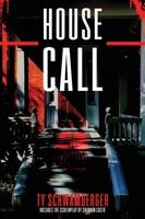 Cover of House Call by Ty Schwamberger