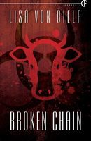 Cover of Broken Chain by Lisa Von Biela