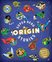Super Hero Origin Stories