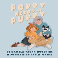Poppy Needs a Puppy