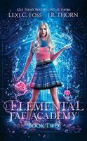 Elemental Fae Academy: Book Two