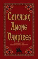 Chivalry Among Vampires