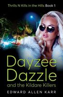 Dayzee Dazzle And The Kildare Killers