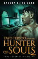 Tayo Tersoo And The Hunter Of Souls