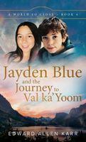 Jayden Blue and The Journey to Val ka'Yoom