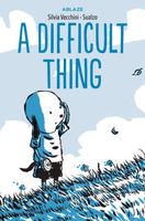 A Difficult Thing