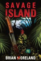 Cover of Savage Island by Brian Moreland