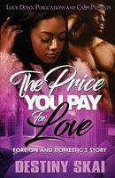 The Price You Pay for Love