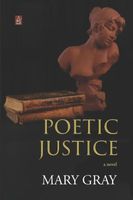 Cover of Poetic Justice by Mary Gray