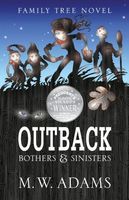 OUTBACK Bothers & Sinisters