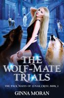 The Wolf-Mate Trials