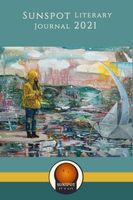 Cover of Sunspot Literary Journal 2021 by Laine Cunningham