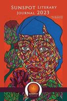 Cover of Sunspot Literary Journal 2023 by Laine Cunningham