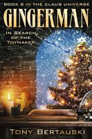 Gingerman: In Search of the Toymaker