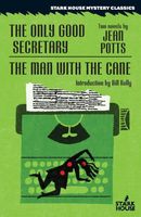 The Only Good Secretary // The Man With the Cane