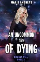 An Uncommon Truth of Dying