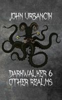 Cover of DarkWalker 6 by John Urbancik