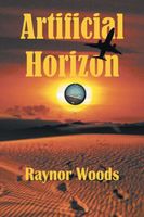 Cover of Artificial Horizon by Raynor Woods
