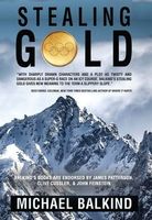 Cover of Stealing Gold by Michael Balkind