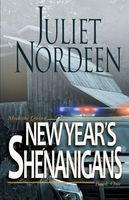 Cover of New Year's Shenanigans by Juliet Nordeen