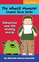 Sebastian and the Wobbly Words